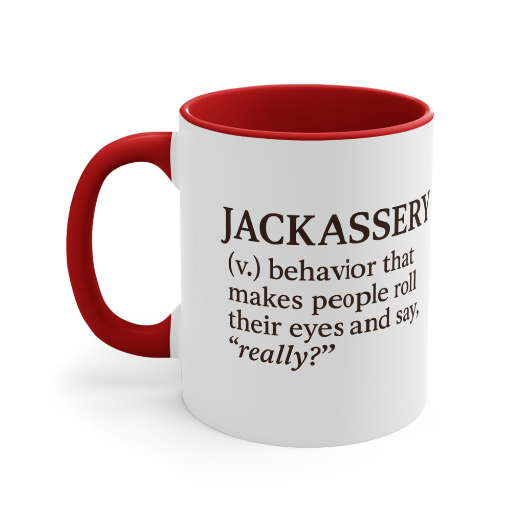 Jackassery (v.) Mug – For People Who Get It