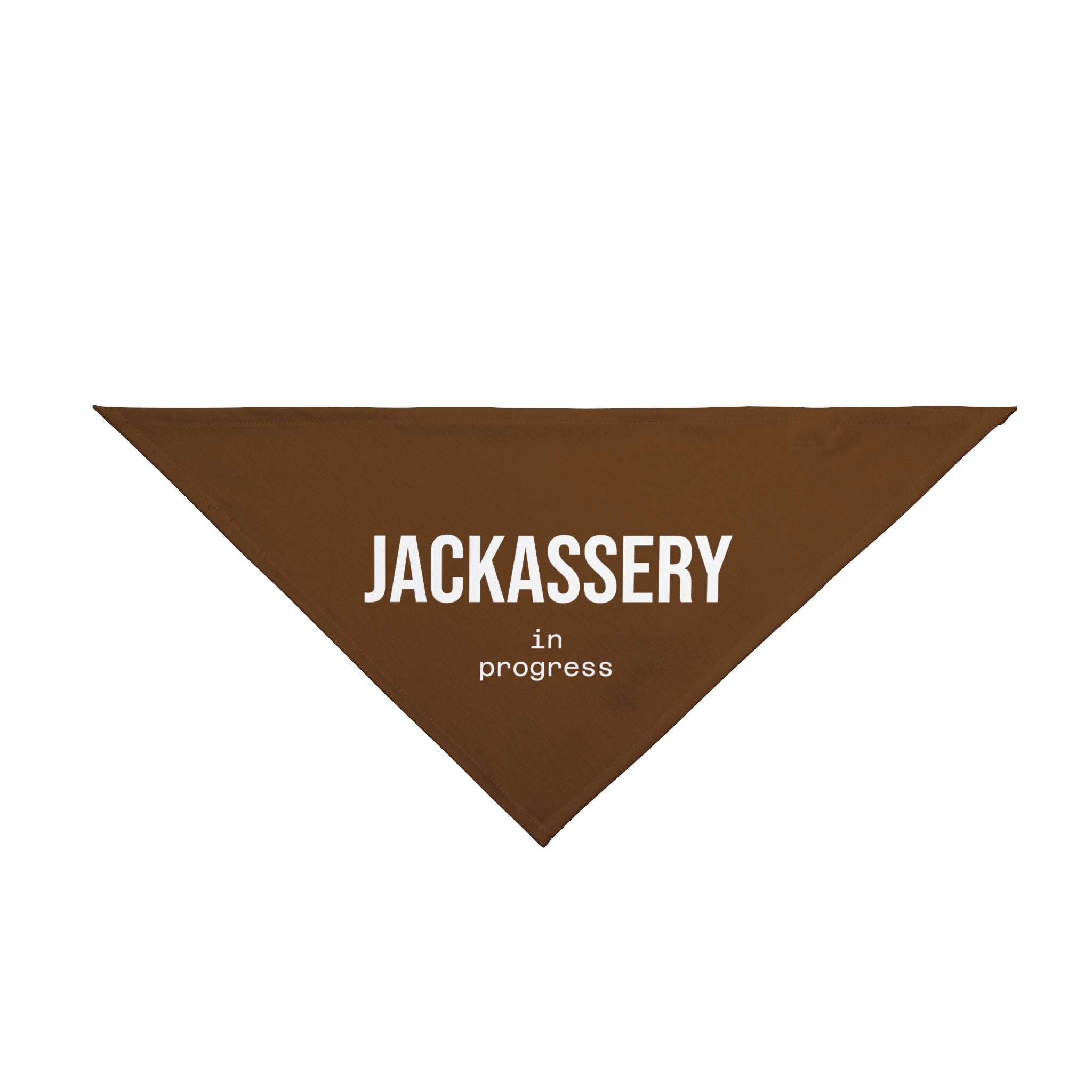 Jackassery in Progress Pet Bandana